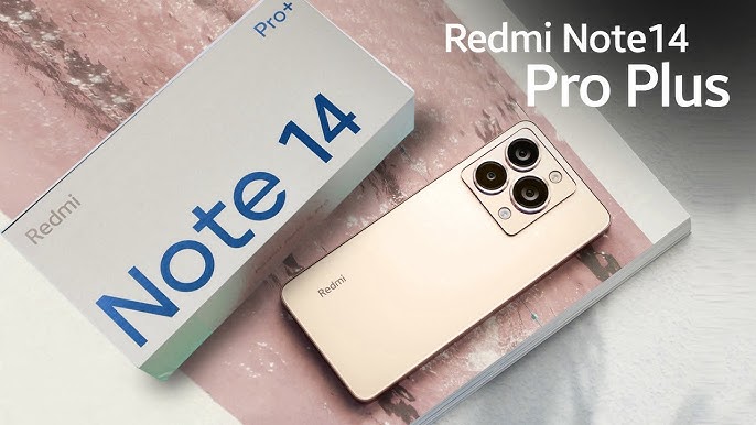 Redmi Note 14 Pro Plus 5G: Redefining the Mid-Range